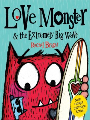 cover image of Love Monster and the Extremely Big Wave